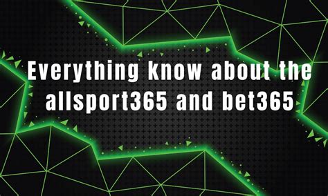 allsport bet365.com|allsport365bet.